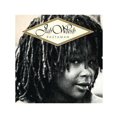 WOOSH, JAH - RASTAMAN - CD