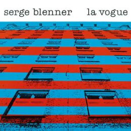 BLENNER, SERGE - LA VOGUE - CD