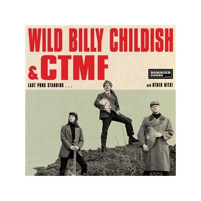 CHILDISH, WILD BILLY & CTMF - LAST PUNK STANDING - LP