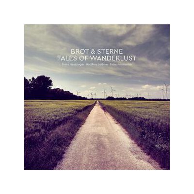 BROT & STERNE - TALES OF WANDERLUST - CD