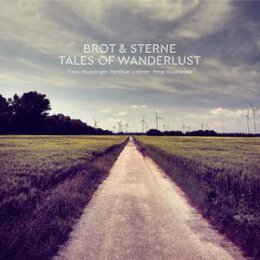 BROT & STERNE - TALES OF WANDERLUST - CD