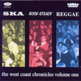 VARIOUS - SKA ROCKSTEADY REGGAE: WEST COAST CHRONICLES - CD