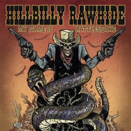 HILLBILLY RAWHIDE - MY NAME IS RATTLESNAKE - LP