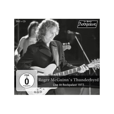MCGUINN, ROGERS THUNDERBYRD - LIVE AT ROCKPALAST (ESSEN 1977) - C+D