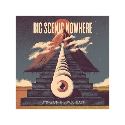 BIG SCENIC NOWHERE - DYING ON THE MOUNTAIN - CD