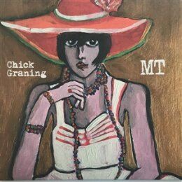 GRANING, CHICK - MT - LP