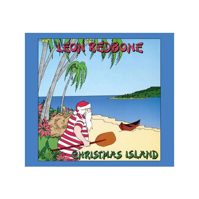 REDBONE, LEON - CHRISTMAS ISLAND - CD