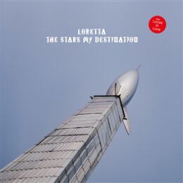 LORETTA FEAT. LOCAS IN LOVE - THE STARS MY DESTINATION - LPD