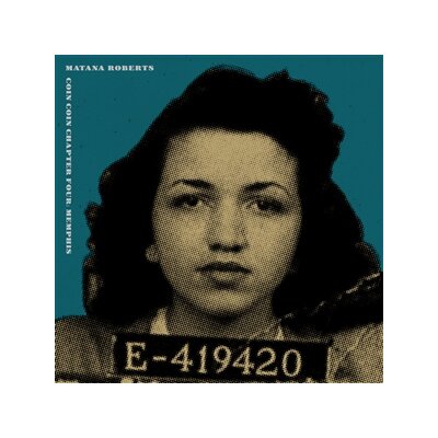 ROBERTS, MATANA - COIN COIN CHAPTER FOUR: MEMPHIS - CD