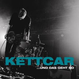 KETTCAR - ...UND DAS GEHT SO - CD