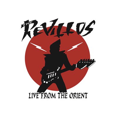 REVILLOS!, THE - LIVE FROM THE ORIENT - LP