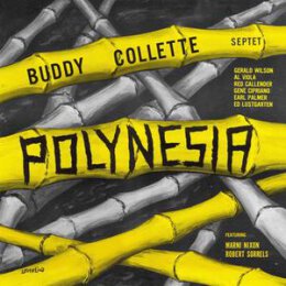 BUDDY COLLETTE SEPTET - POLYNESIA (REISSUE) - LP