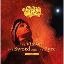 ELOY - THE VISION, THE SWORD AND THE PYRE (PART II) - LP