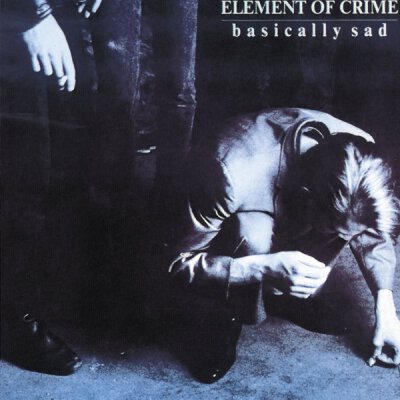 Element Of Crime - Basically Sad - LP