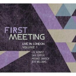 KONITZ/TEPFER/JANISCH/WILLIAMS - FIRST MEETING: LIVE IN...