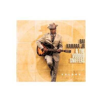 KAMARA JR., BAI & THE VOODOO SNIFFERS - SALONE - CD