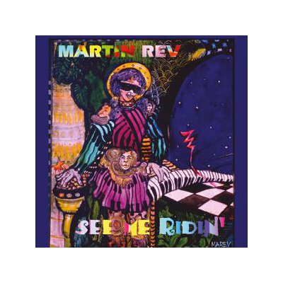 REV, MARTIN - SEE ME RIDIN - LP