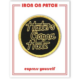 Haters Gonna Hate - Iron On Patch (Aufnäher zum...