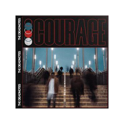 DEADNOTES, THE - COURAGE - CD