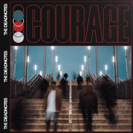 DEADNOTES, THE - COURAGE - CD