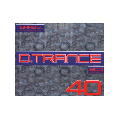 VARIOUS - D.TRANCE 40 / GARY D. - CD