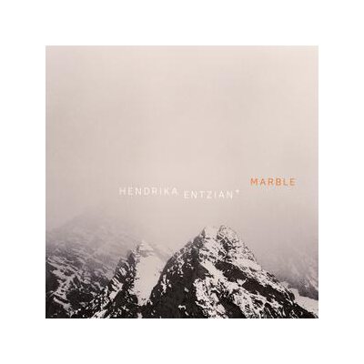 HENDRIKA ENTZIAN + - MARBLE - CD