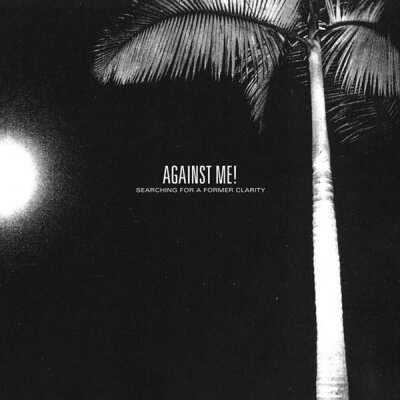 Against Me - Searching for the former clarity - DoLP  + MP3 (US Import)