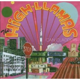 HIGH LLAMAS, THE - CAN CLADDERS - CD