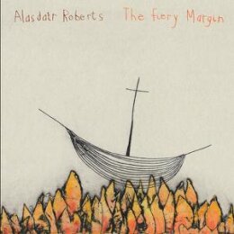 ROBERTS, ALASDAIR - FIERY MARGIN - CD