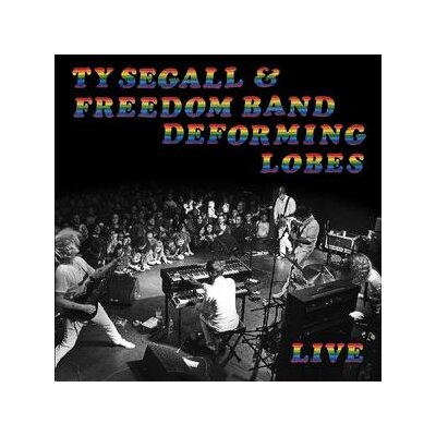 SEGALL, TY & FREEDOM BAND - DEFORMING LOBES - LP