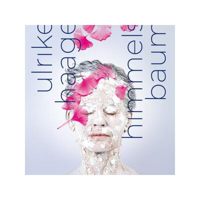 HAAGE, ULRIKE - HIMMELSBAUM - CD