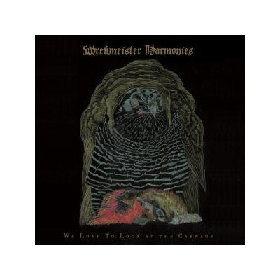 WREKMEISTER HARMONIES - WE LOVE TO LOOK AT THE CARNAGE - LP