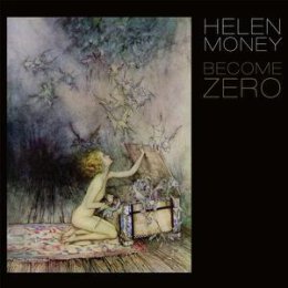 MONEY, HELEN - BECOME ZERO - LPD