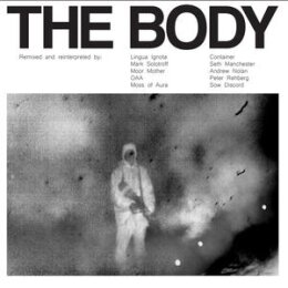 BODY, THE - REMIXED (LTD.2LP+DELUXE POSTER) - LPD