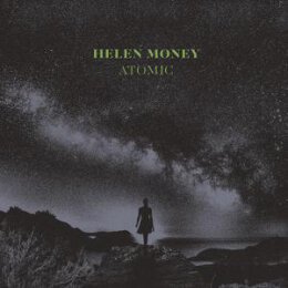 MONEY, HELEN - ATOMIC - CD