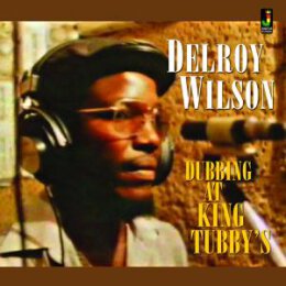 WILSON, DELROY - DUBBING AT KING TUBBYS - LP