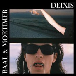 BAAL & MORTIMER - DEIXIS - LP