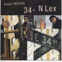 BRECKER, RANDY - 34TH N LEX - CD