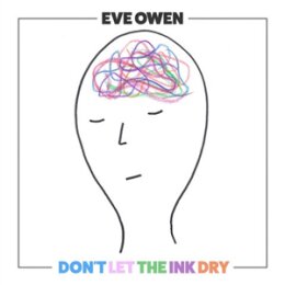 OWEN, EVE - DONT LET THE INK DRY - CD