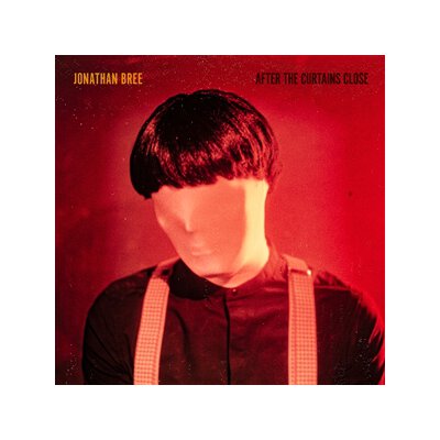 BREE, JONATHAN - AFTER THE CURTAINS CLOSE - CD