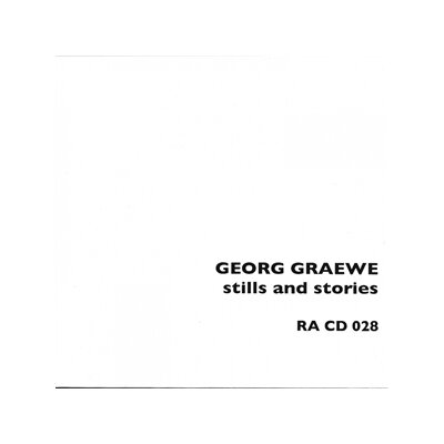 GRAEWE, GEORG - STILLS AND STORIES - CD
