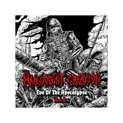 MALEVOLENT CREATION - BEST OF - EVE OF THE APOCALYPSE - LP