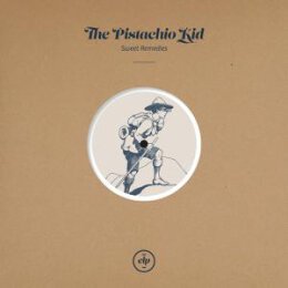 PISTACHIO KID, THE - SWEET REMEDIES - CD