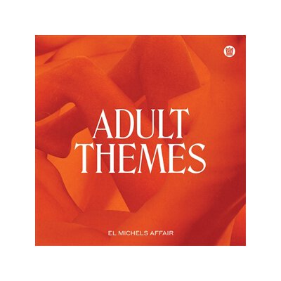 EL MICHELS AFFAIR - ADULT THEMES - CD