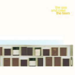 SEA AND CAKE, THE - THE FAWN - CD