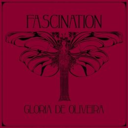 DE OLIVEIRA, GLORIA - FASCINATION - CD