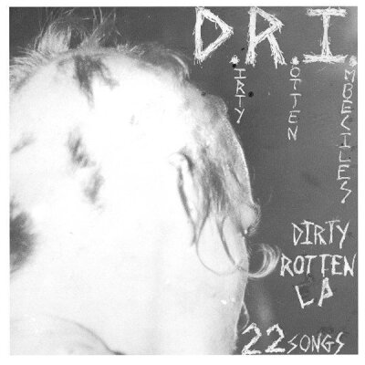 D.R.I. (Dirty Rotten Imbeciles) - Dirty Rotten LP 22 Songs - LP
