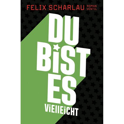 Felix Scharlau: Du bist es vielleicht - Buch