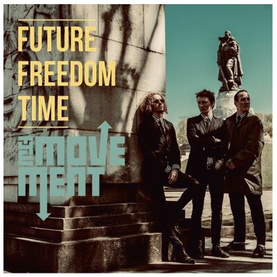 Movement, The - Future Freedom Time - LP (180gr Green Vinyl)
