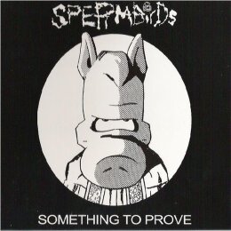 Spermbirds - Something To Prove - LP - (LTD SPLATTER PURPLE/WHITE)